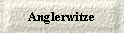  Anglerwitze 